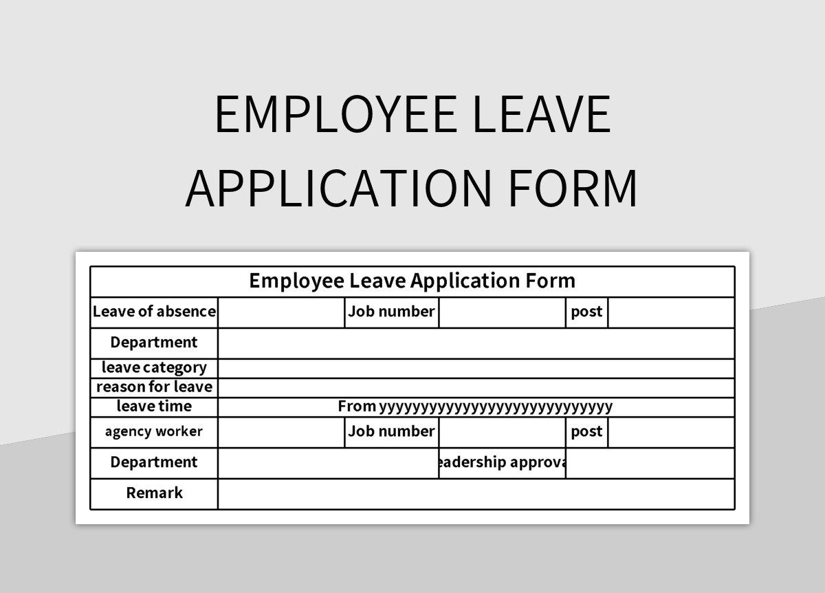 Employee Leave Application Form Excel Template And Google Sheets File For Free Download Slidesdocs
